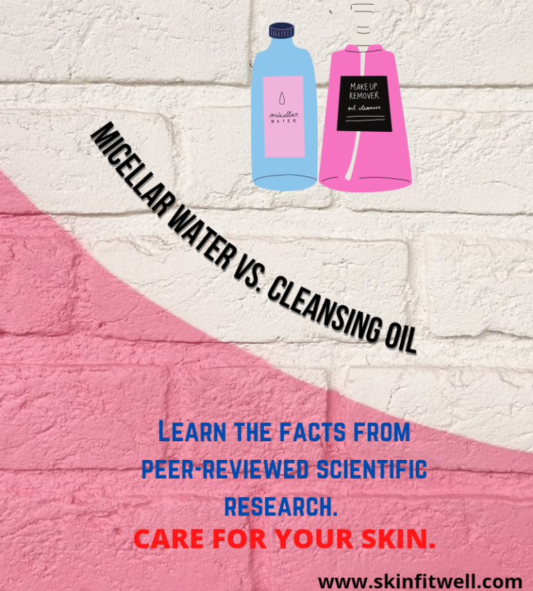 Micellar Water Vs. Cleansing Oil For Sensitive Skin Skin Fit Well